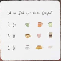 IB Laursen Metallschild Ist es Zeit für einen Kaffee