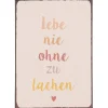 IB Laursen Metallschild Lebe nie ohne zu lachen